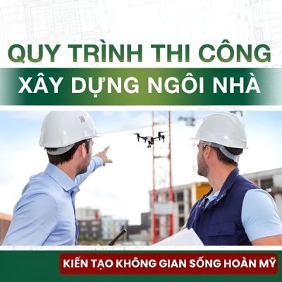 quy trình xây dựng nhà