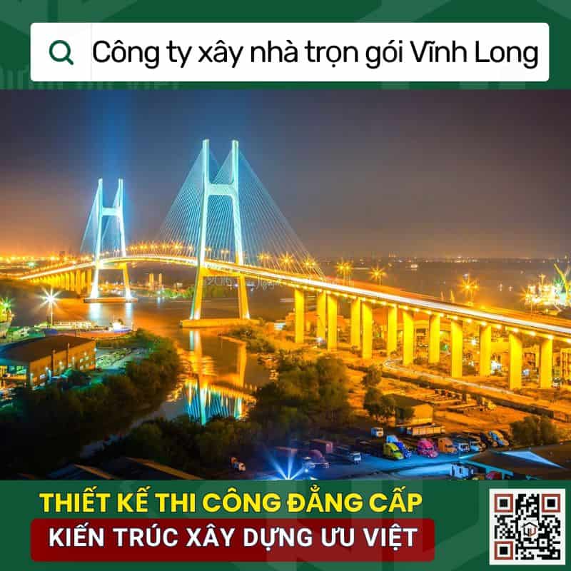 Công ty xaay nhà trọn gói Vĩnh Long