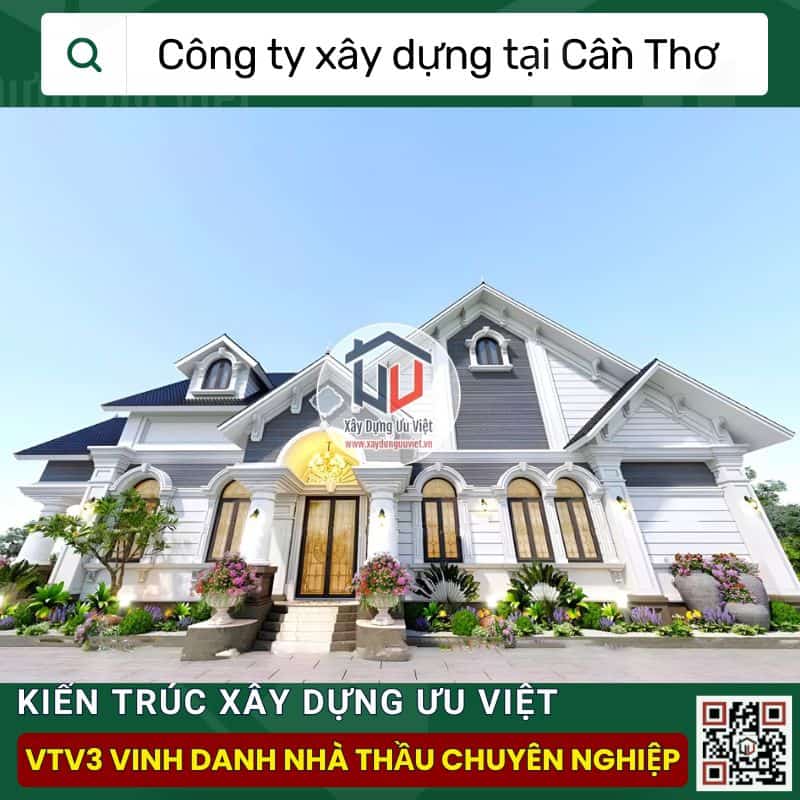 Công ty xây dựng Cần Thơ uy tín nhất