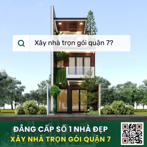 Xây nhà trọn gói quận 7