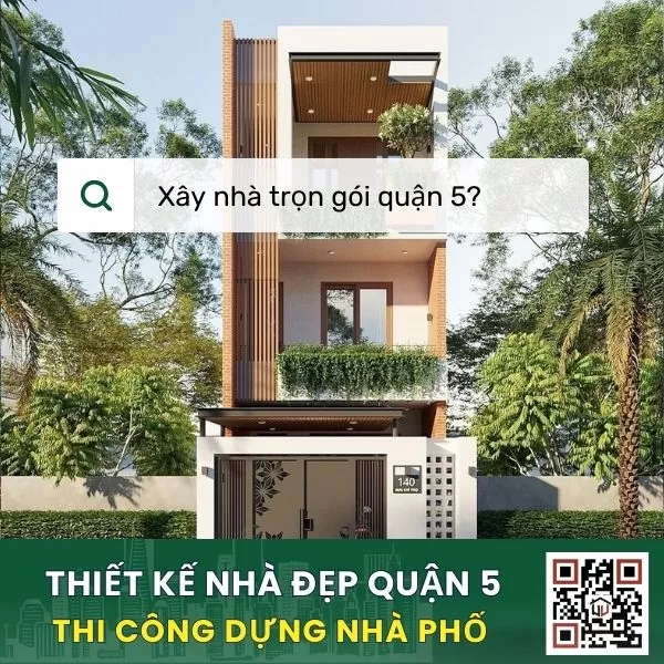 Công ty xây nhà trọn gói quận 5