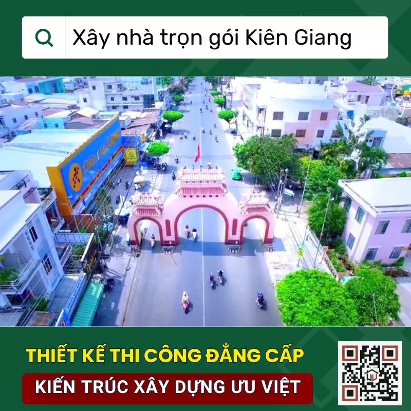 Xây nhà trọn gói Kiên Giang
